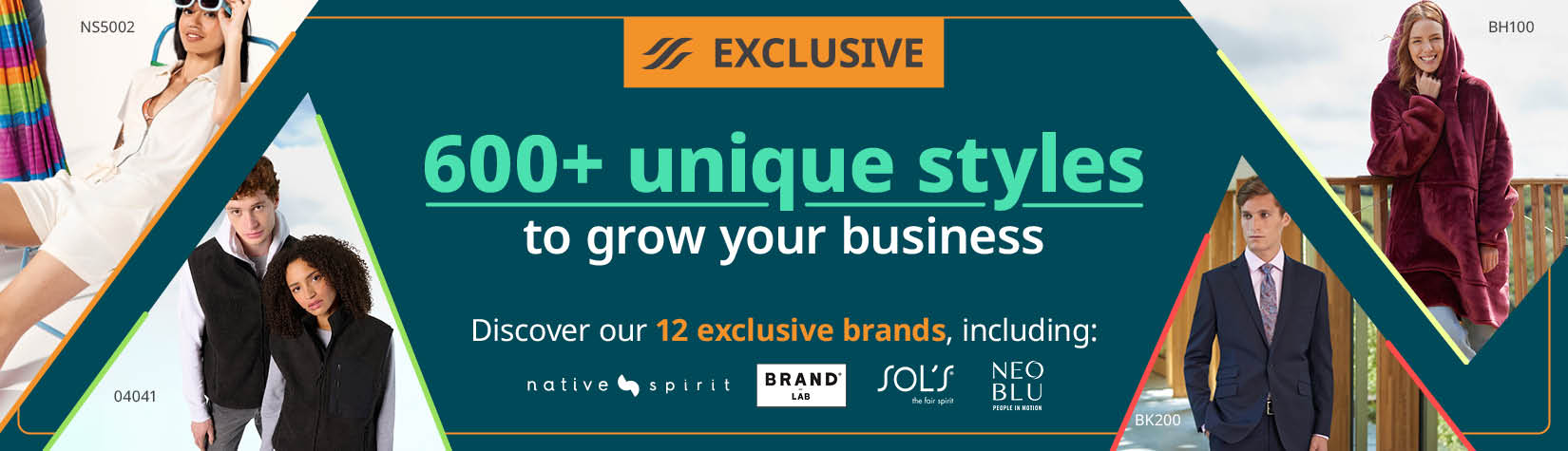 Stand out with Exclusive brands